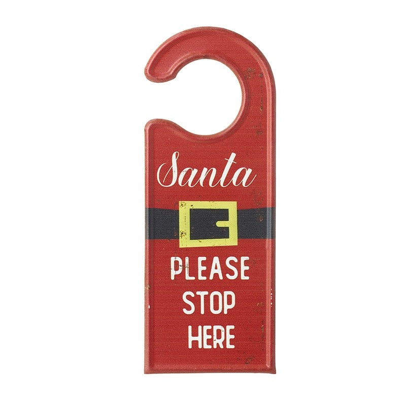 Santa Please Stop Here Metal Door Hanger