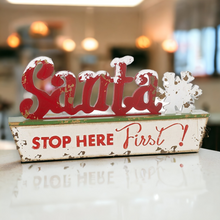 Load image into Gallery viewer, Vintage Style Santa Stop Here Sign
