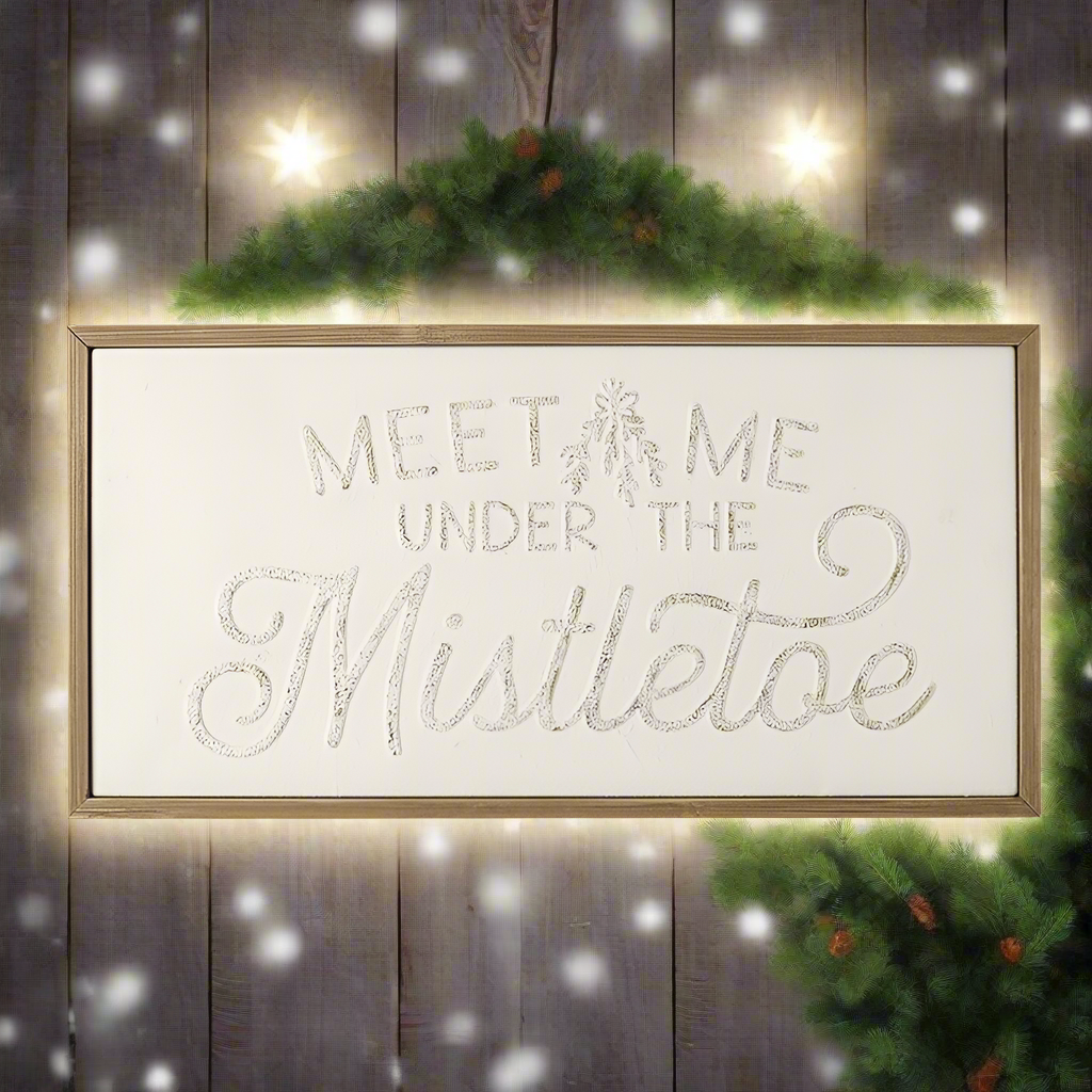Meet Me Under the Mistletoe Christmas Sign