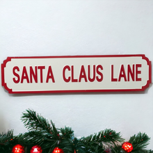 Load image into Gallery viewer, Santa Claus Lane Sign
