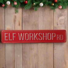 Load image into Gallery viewer, Elf Workshop Rd Sign
